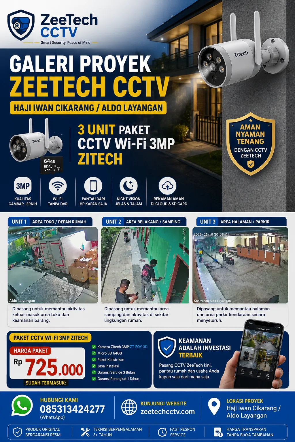 Haji Iwan Cikarang — 3 Unit CCTV WiFi 3MP Zitech ZeeTech CCTV