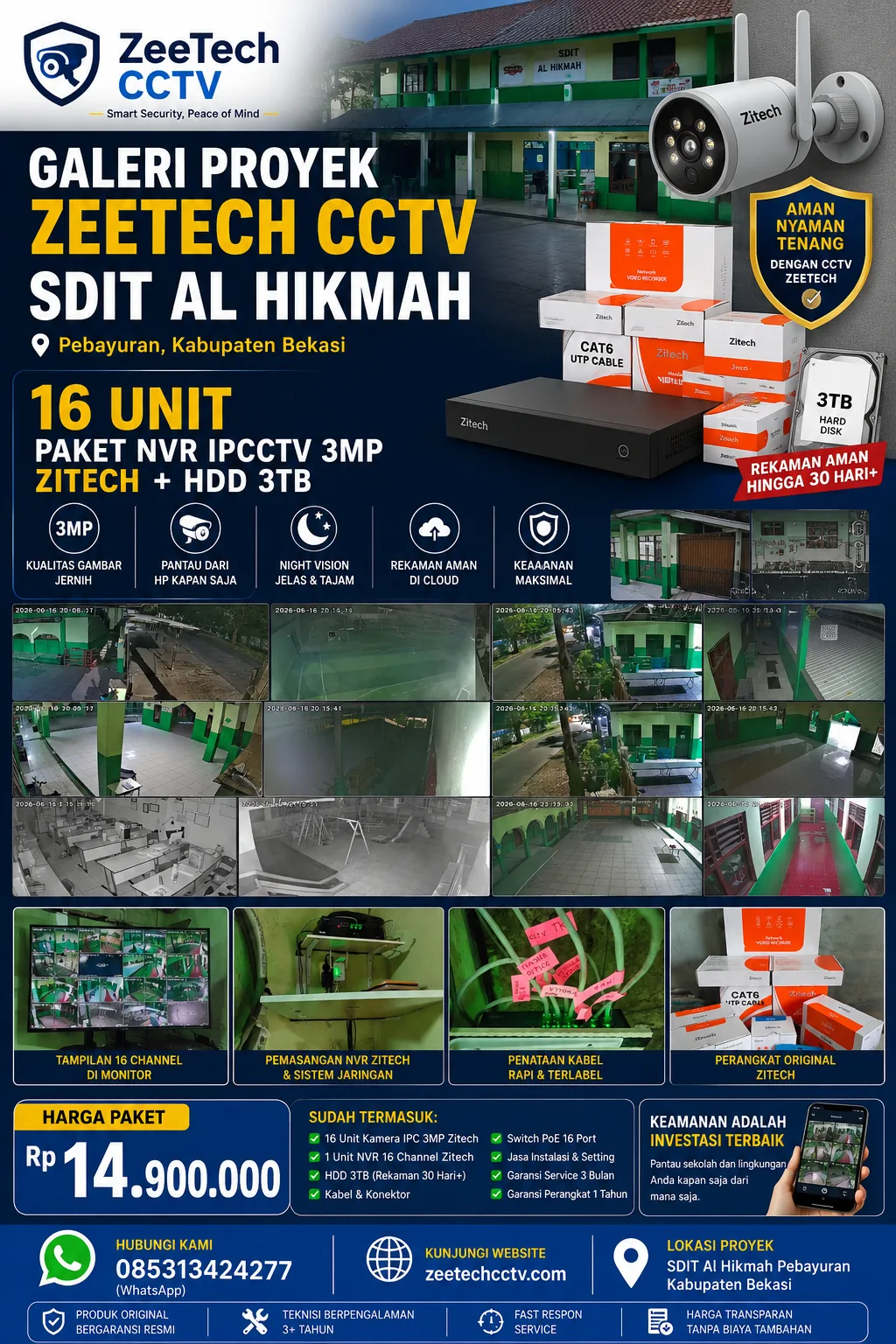 SDIT Al Hikmah Pebayuran Bekasi — 16 Unit NVR IPC 3MP ZeeTech CCTV